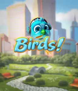 Delight in the charming world of Birds! by Betsoft, highlighting vibrant visuals and creative gameplay. Watch as cute birds fly in and out on wires in a animated cityscape, offering engaging ways to win through matching birds. An enjoyable spin on slot games, perfect for players looking for something different.